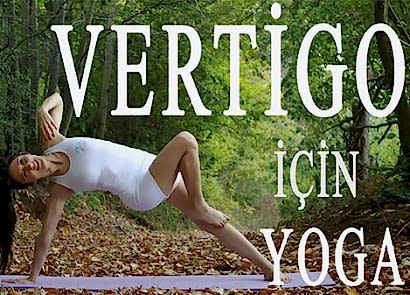 VERTİGO İÇİN YOGA